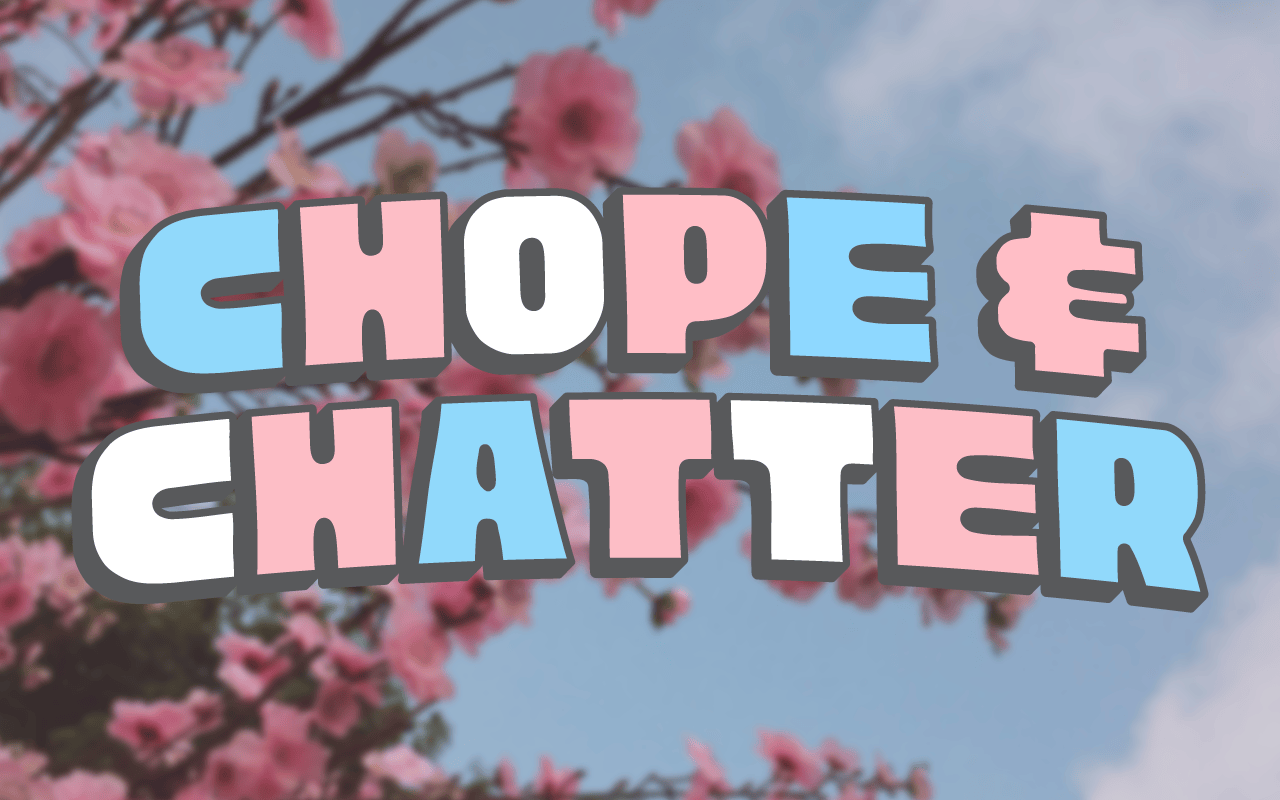 "Promotional image for 'Chope & Chatter' recurring event featuring bold, playful block letters in alternating colors of pink, blue, and white with dark outlines. The text is overlaid on a soft, dreamy background of pink cherry blossoms against a pale blue sky, creating a cheerful and inviting atmosphere that suggests casual conversation and socializing.”